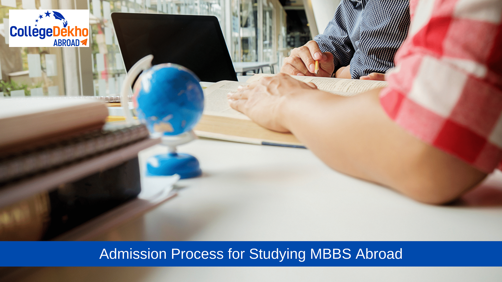 Admission Process for MBBS Abroad