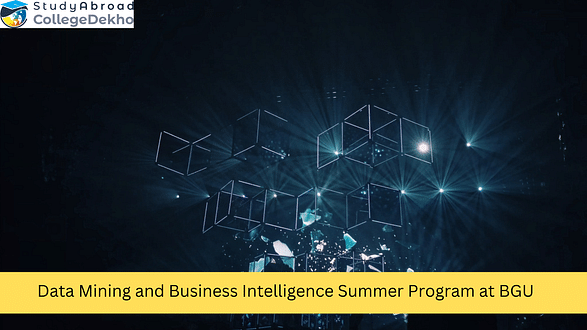 Admissions Open for Data Mining and Business Intelligence Summer Program 2023 at Ben Gurion Negev. Apply Now!