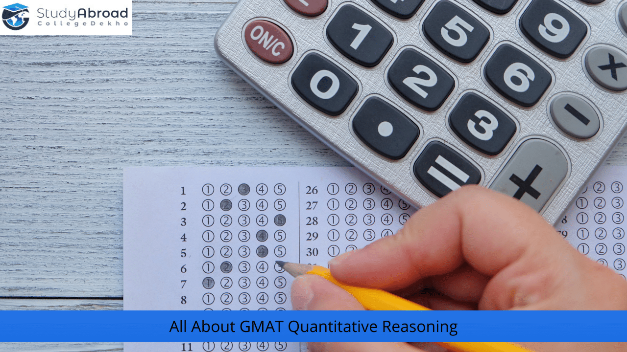 Everything You Need To Know About GMAT Quantitative Reasoning