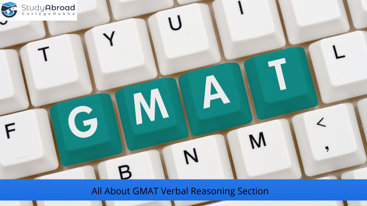 Everything You Need to Know About GMAT Verbal Reasoning Section
