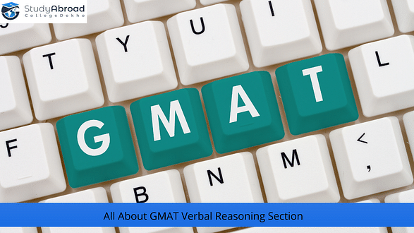 Everything You Need to Know About GMAT Verbal Reasoning Section