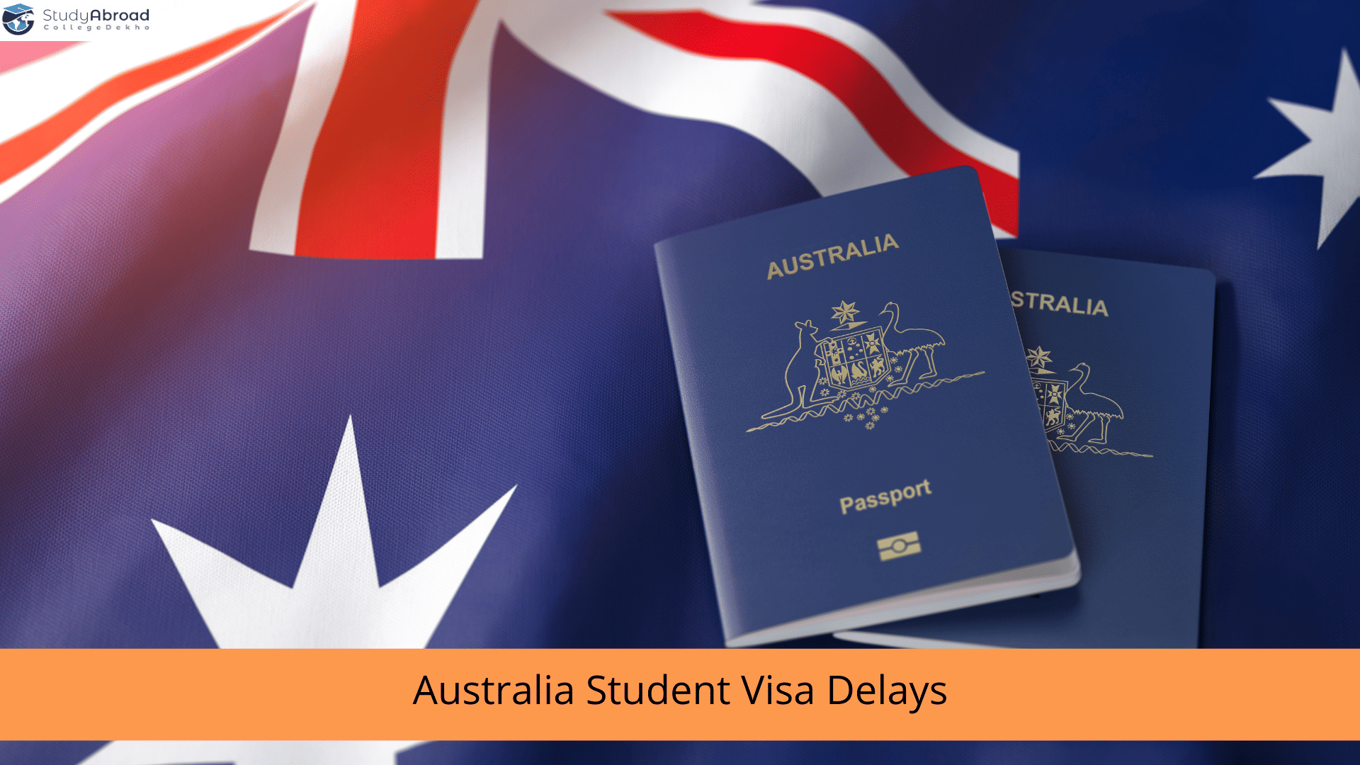 Australia student visa delays