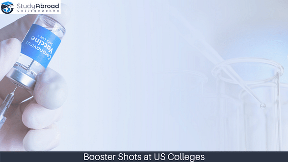Are Booster Shots Required to Study at US Colleges?