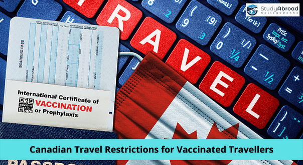 Study in Canada: Approved Vaccines, Travel Rules & Regulations