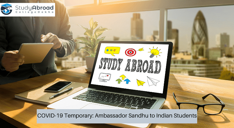 COVID-19 Temporary, Don't Panic: Ambassador Sandhu to Students