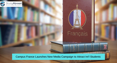 Campus France Launches New Media Campaign to Attract International Students