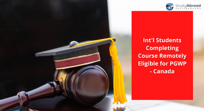 Canada PGWP Eligibility to Include Students Completing Course Remotely