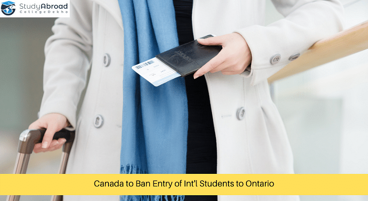 Canada to Ban Entry of International Students to Ontario