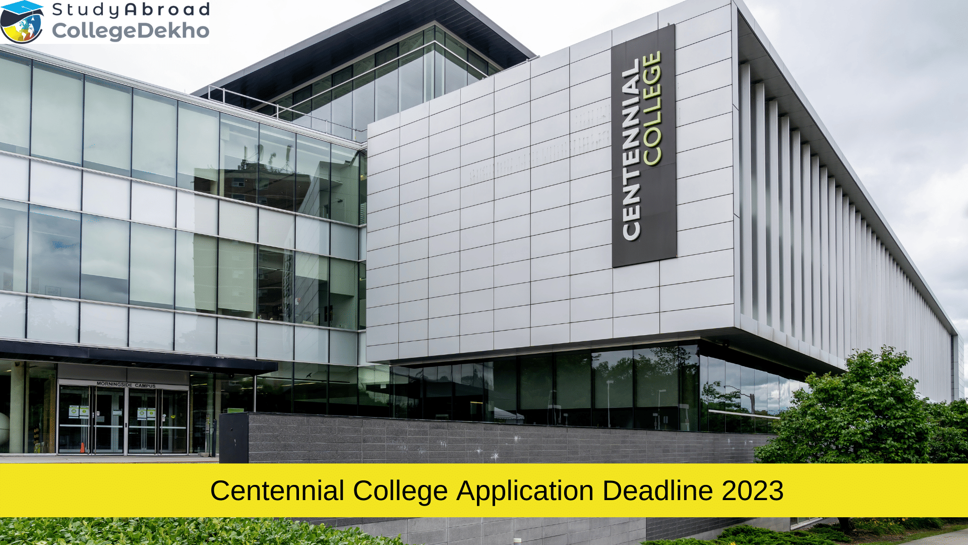 Centennial College Application Deadline