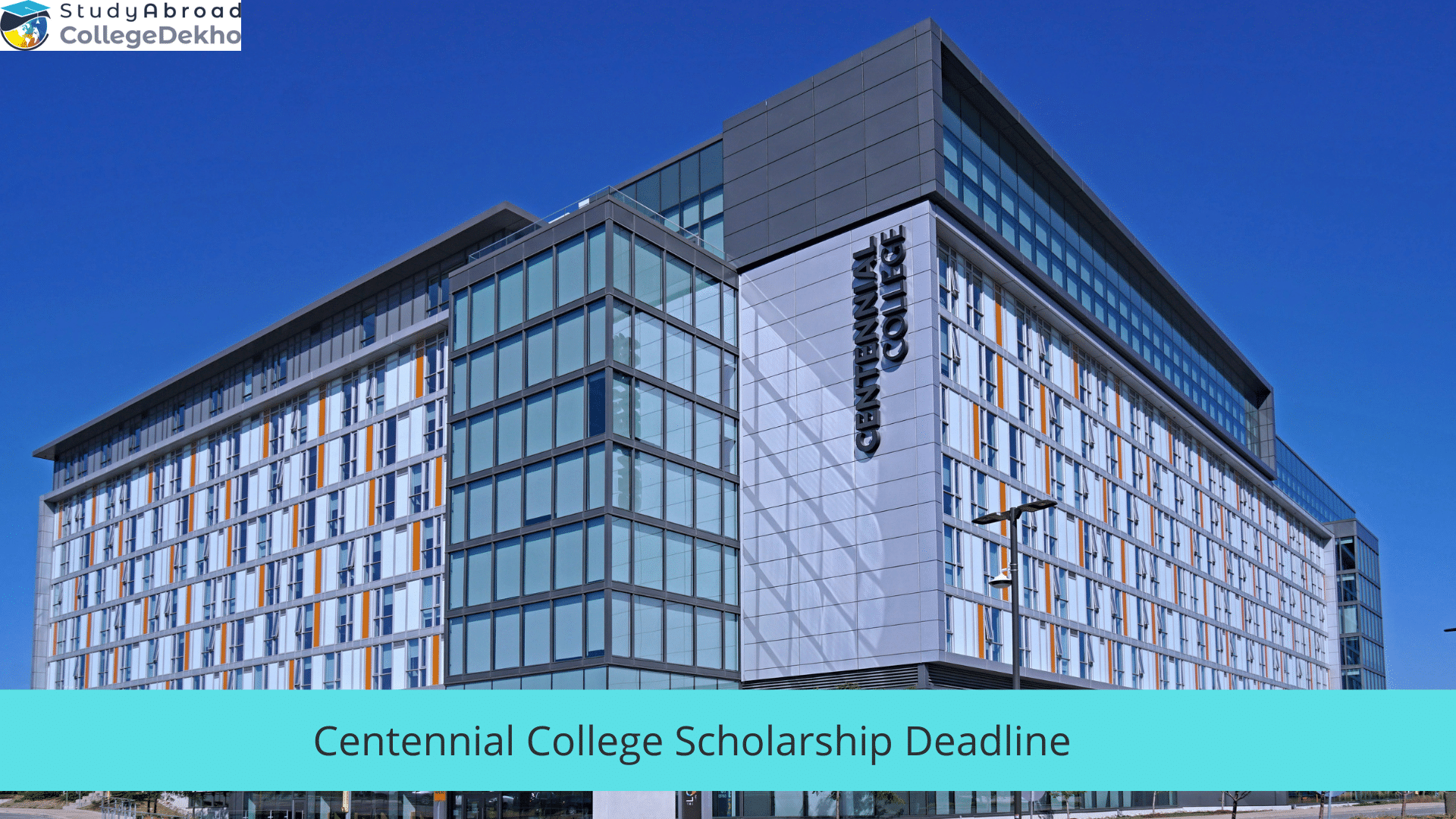 Centennial College Scholarship Deadline 2023