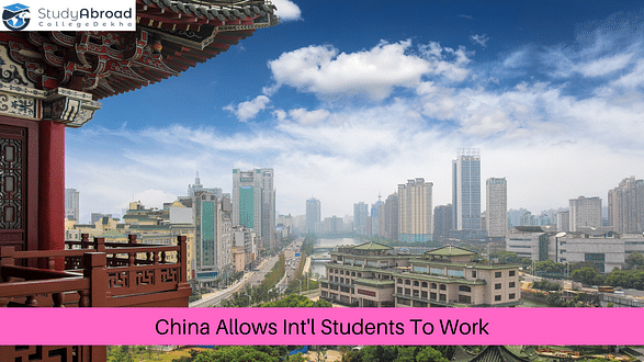 China Permits International Students to Work While Studying