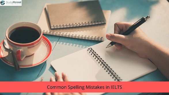 Common Spelling Mistakes in IELTS