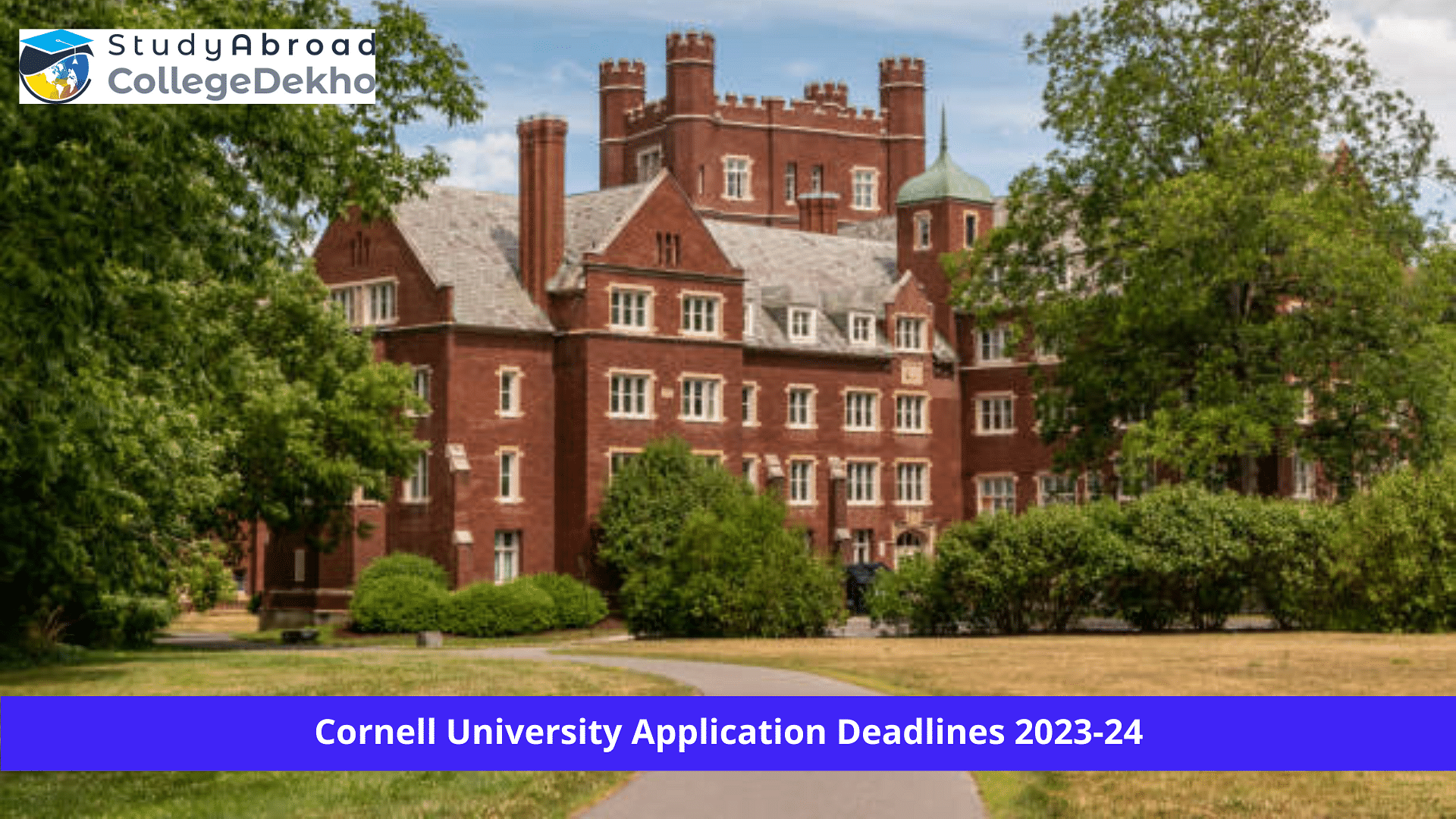 Cornell University Application Deadlines for 2023-24