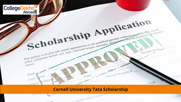 Tata Scholarship Cornell University: Check Eligibility, Documents Required, Application Process