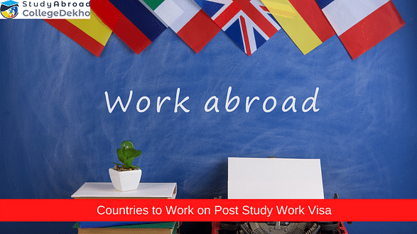 Stay Back on a Post Study Work Visa - Best Countries to Study and Work