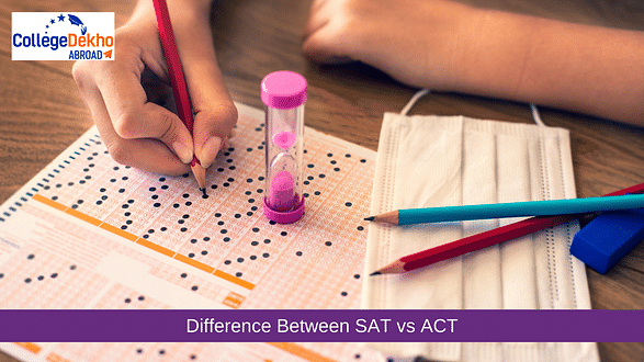 SAT vs ACT: What is the Difference & Which One is Right for You?