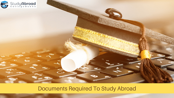 Common Application Documents Required for Admission in Foreign Universities