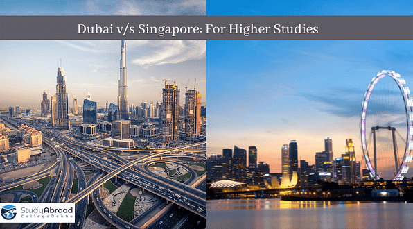 Which is Better for Higher Studies, Dubai or Singapore?