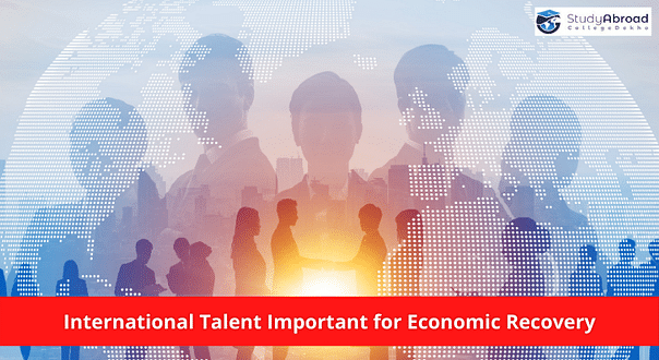 Canada: International Talent Crucial For Economic Recovery Post Pandemic