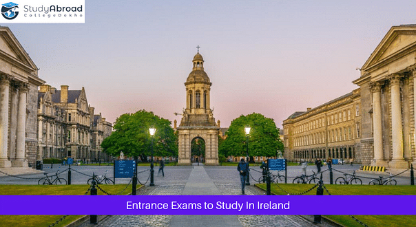 Entrance Exams to Study In Ireland