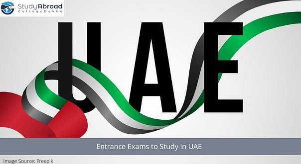 Entrance Exams to Study in the United Arab Emirates (UAE)
