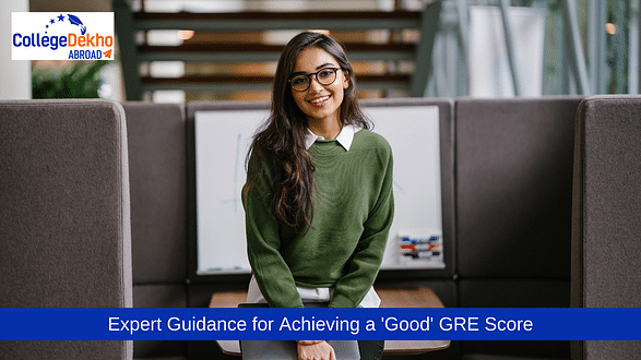 Here's Why You Should Take Expert Guidance for Achieving a 'Good' GRE Score