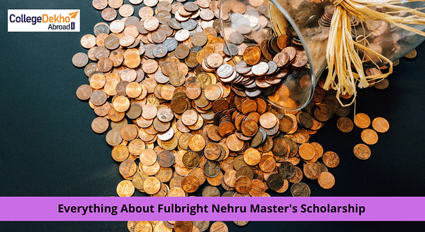 Know All About Fulbright Nehru Master’s Scholarships for USA