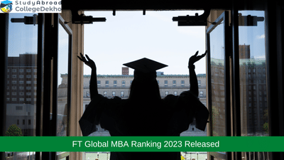 FT Global MBA Ranking 2023 Released