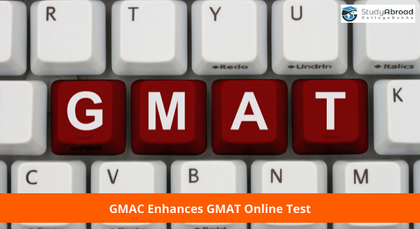 GMAC Introduces New Changes to GMAT Online Test; Aadhar Approved as Valid ID Proof