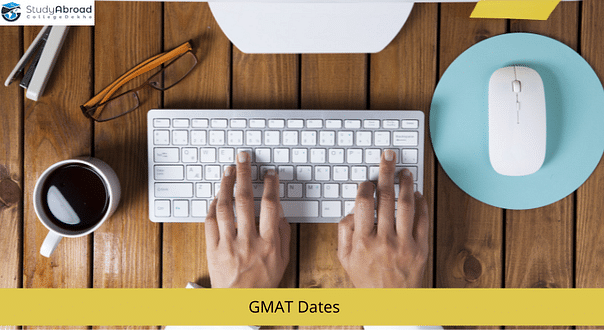 GMAT Exam Dates 2022 in India: Check City-Wise and Month-Wise Dates