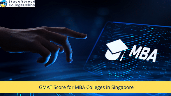 GMAT Score Requirement for MBA Colleges in Singapore