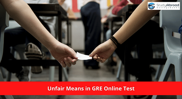 Rise in Fraudulent Activities by Students While Attempting GRE Online Test at Home