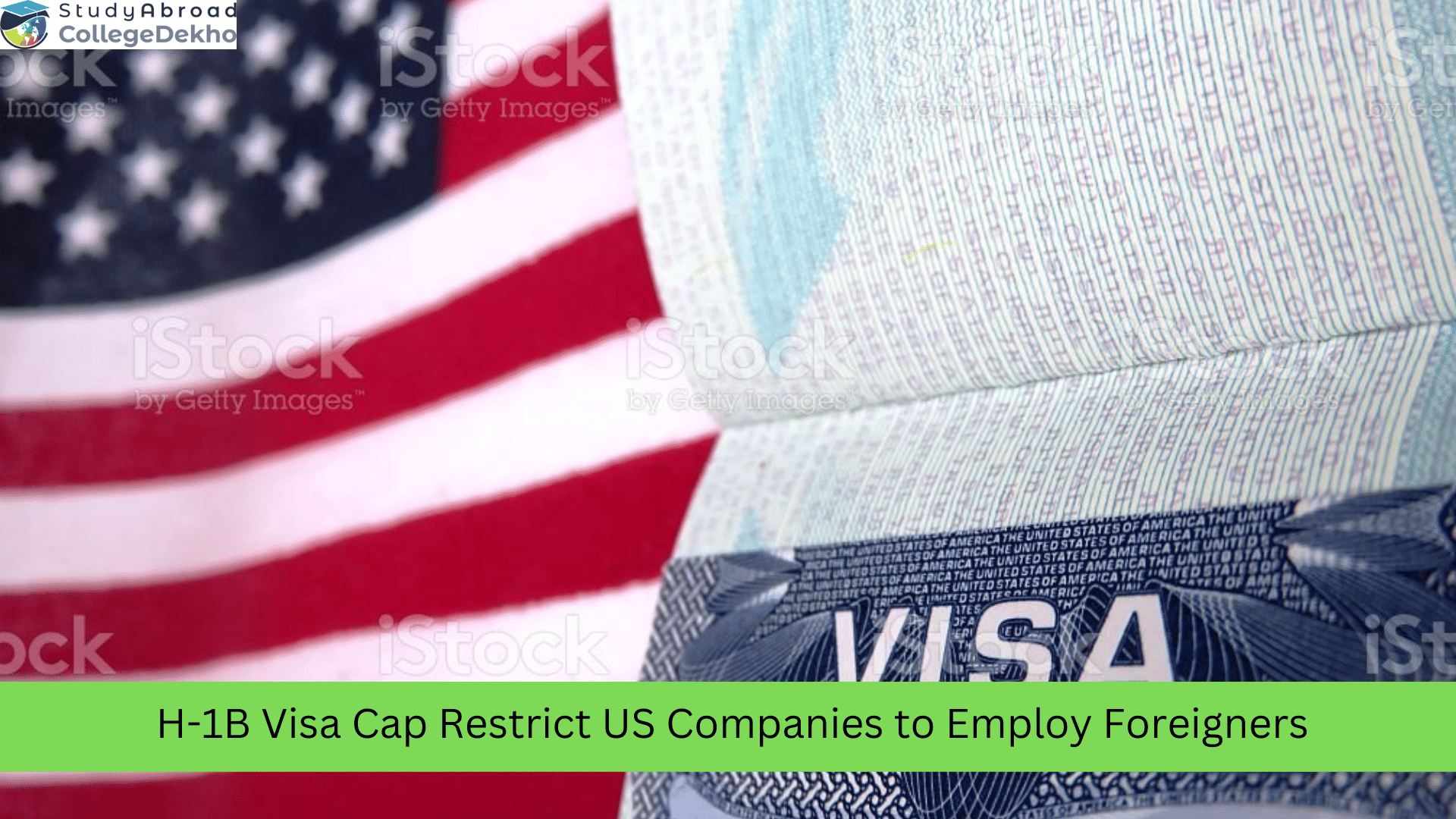 H-1B Visa Cap Restrict US Companies to Employ Foreigners