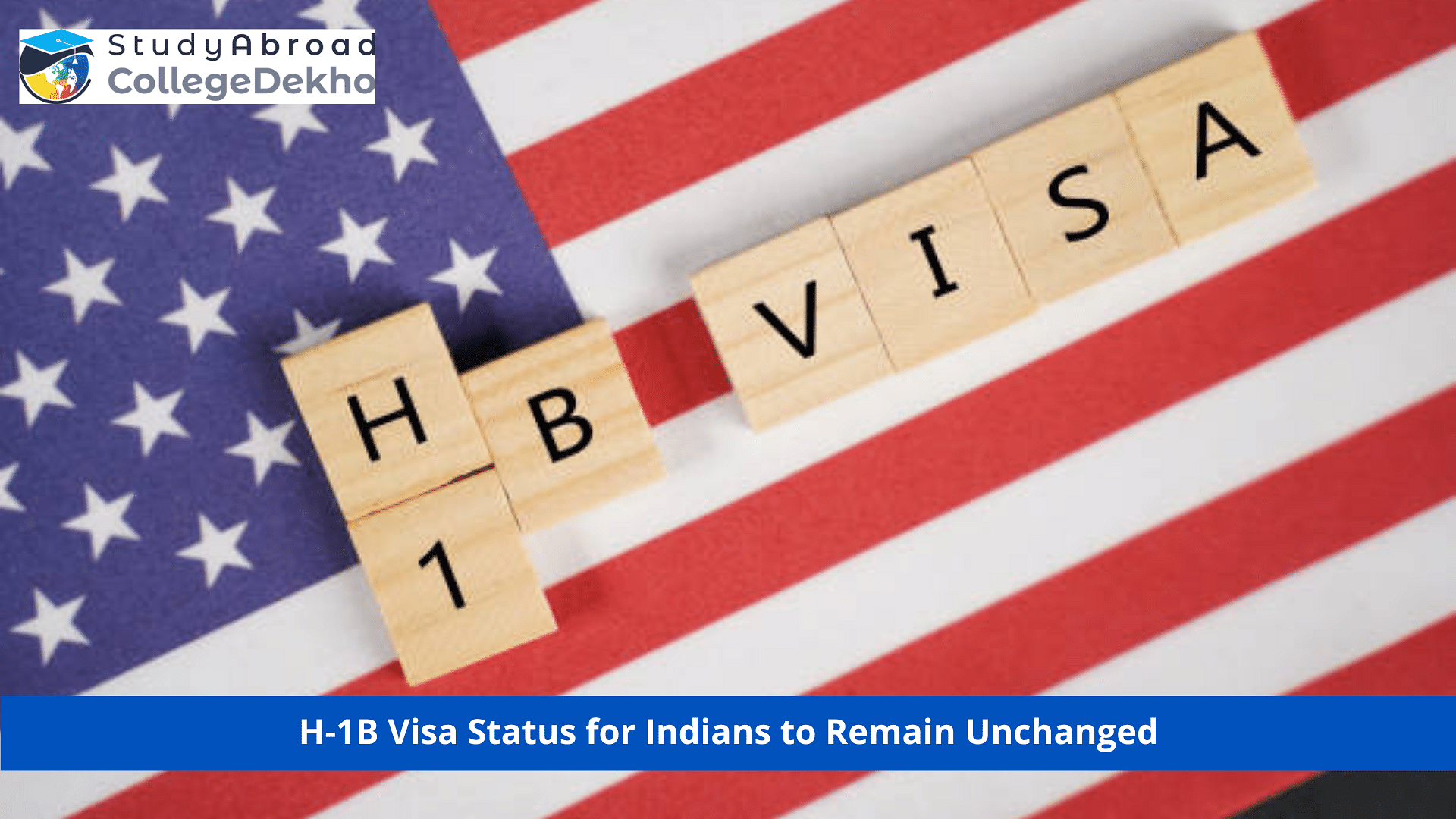 H-1B Visa Status for Indians to Remain Unchanged