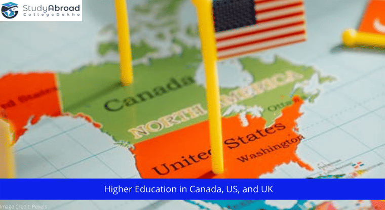 Higher Education in Canada, US, and UK