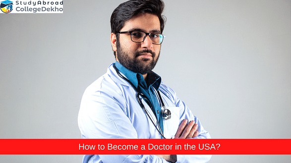 How to Become a Doctor in the USA: Ultimate Guide for International Students