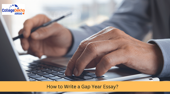 How to Write a Gap Year Essay?