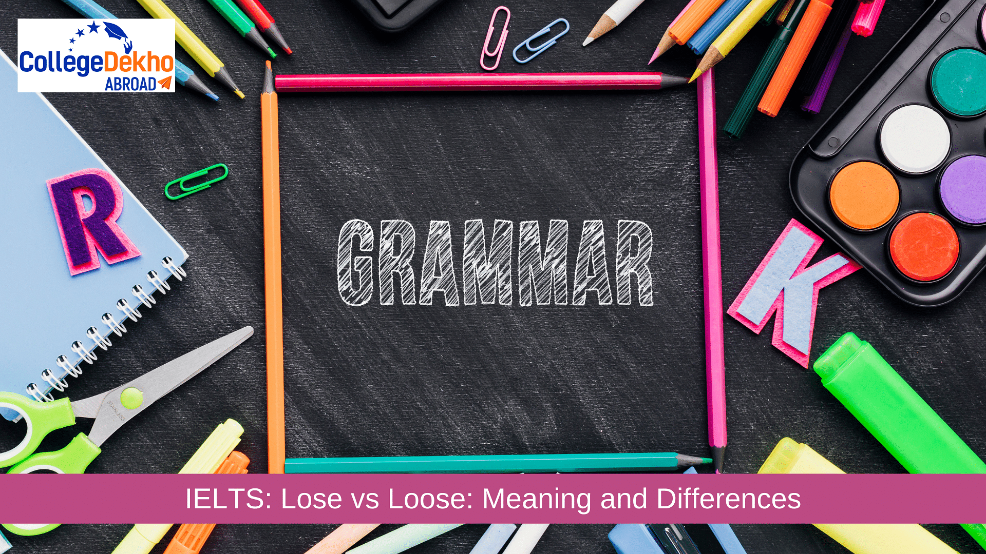 IELTS: Lose vs Loose: Meaning and Differences
