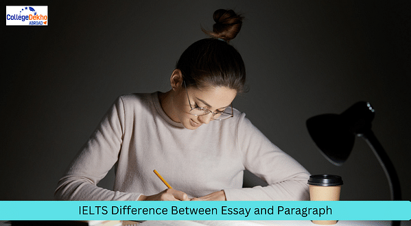IELTS: Difference Between Essay and Paragraph