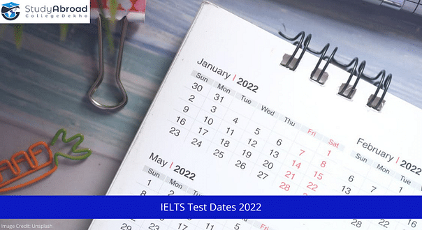 IELTS Exam Dates 2022 Released