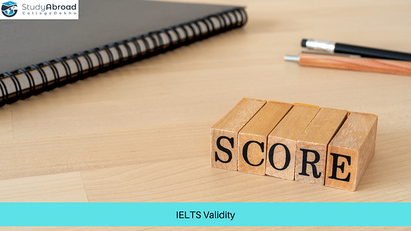 IELTS Validity 2022 - IELTS Score Validity for Different Countries
