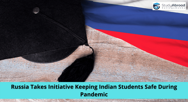 Russian Universities Take Initiatives to Keep Indian Students Safe During the Pandemic