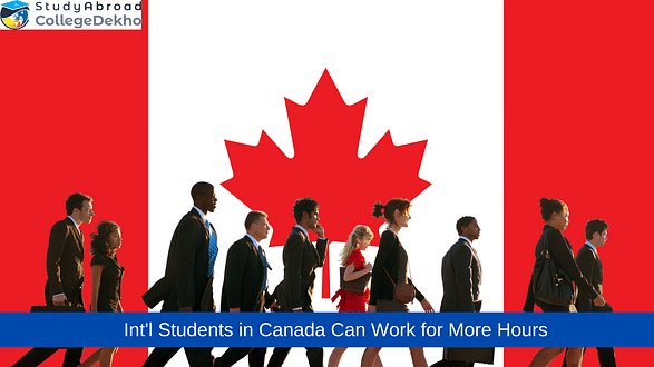 Int’l Students in Canada Can Now Work Off-Campus for Over 20 Hours Per Week