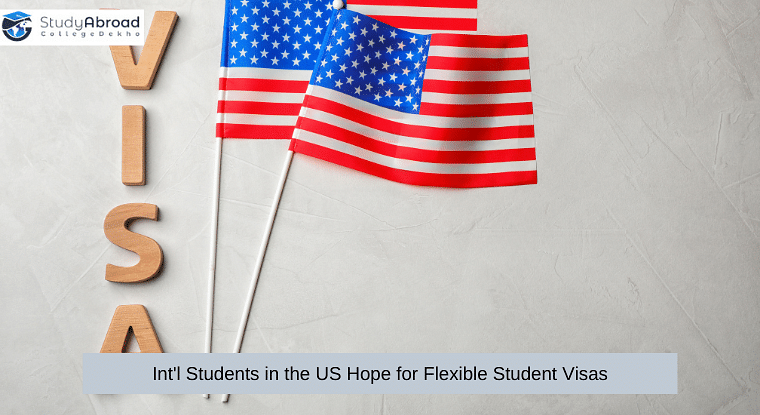 International Students in the US Hope for Flexible Student Visas
