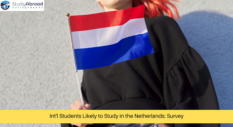 International Students More Likely to Study in the Netherlands in 2022: New Survey