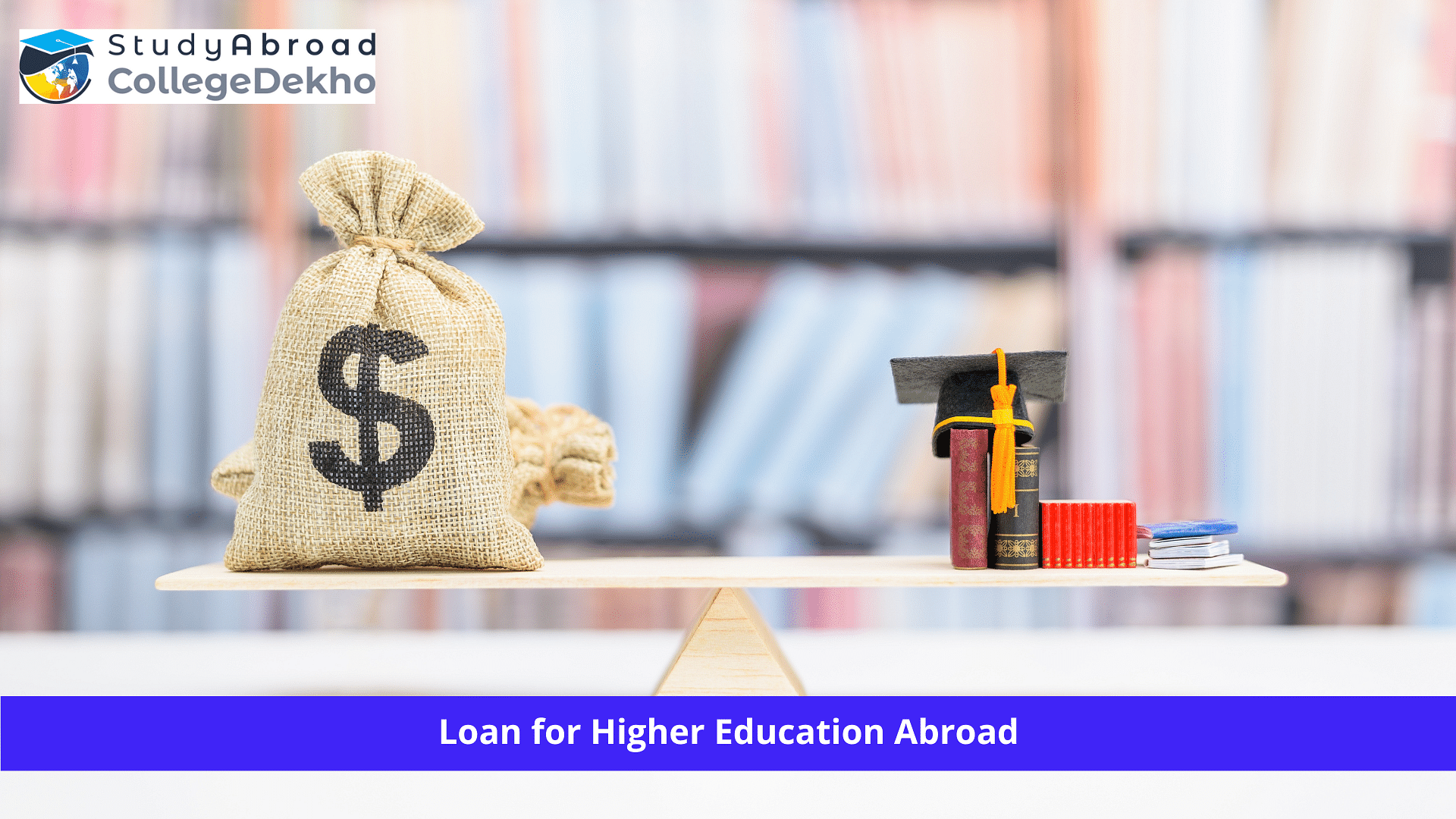 Loan for Higher Education Abroad