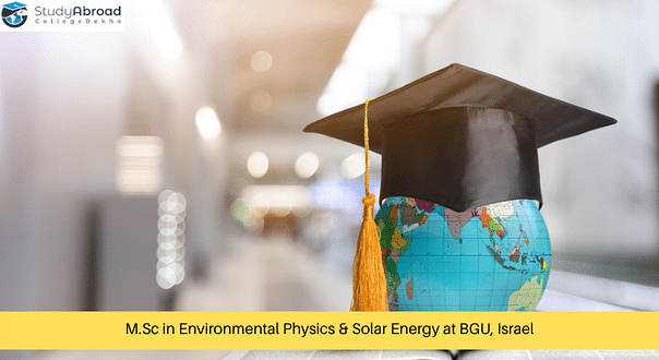 Ben-Gurion University Invites International Students to Apply for M.Sc in Environmental Physics & Solar Energy