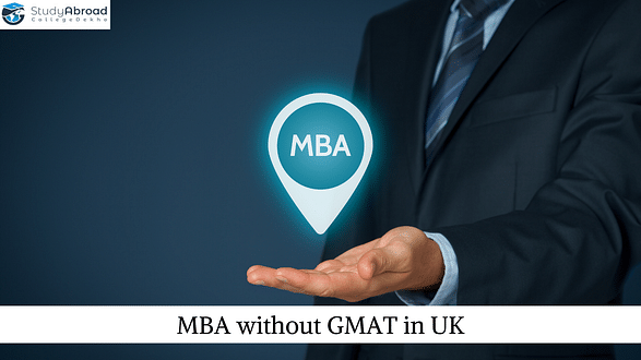 How to Study MBA in UK Without GMAT?