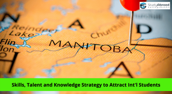 Manitoba’s Skills, Talent and Knowledge Strategy to Attract and Retail Foreign Talent