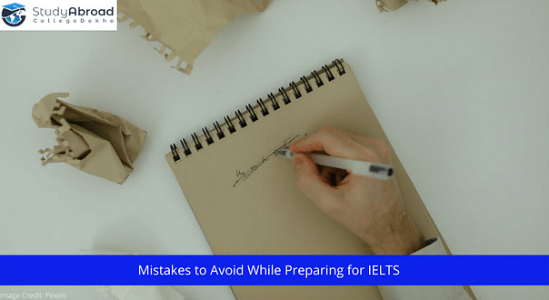 Common Mistakes You Must Avoid While Preparing for the IELTS Exam